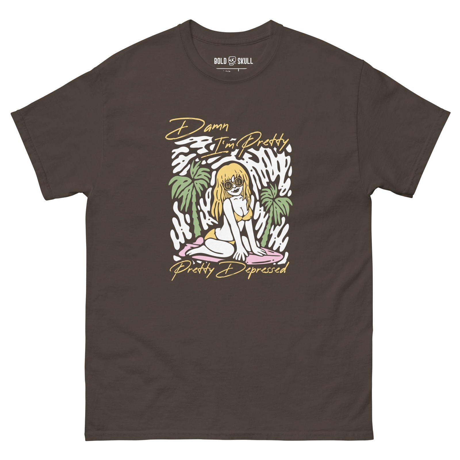 Damn I'm Pretty, Pretty Depressed T-shirt - Bold Skull - 