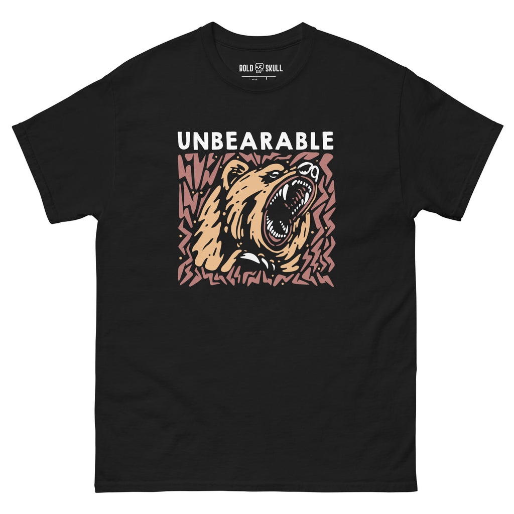 Unbearable T-shirt