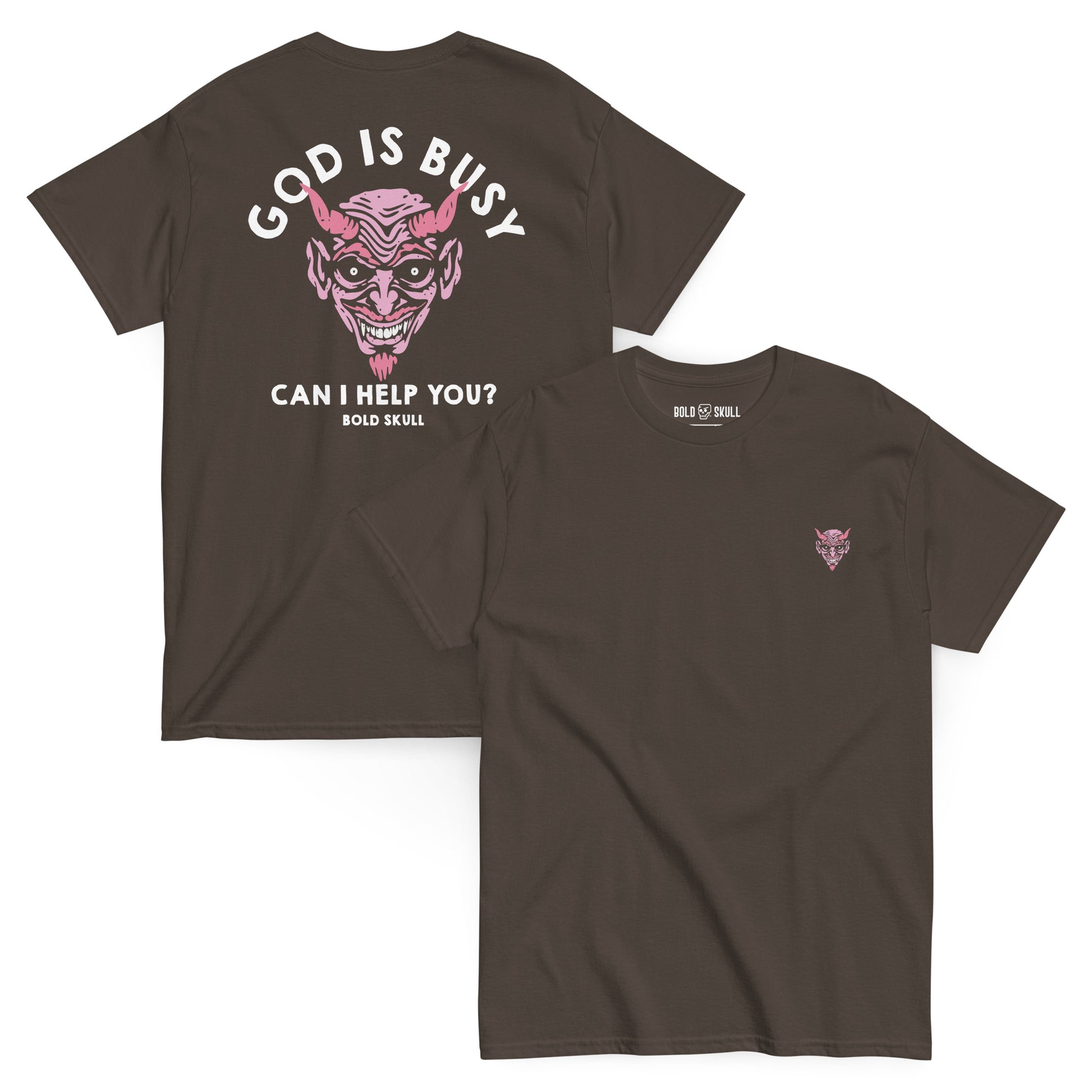 God Is Busy T-Shirt with bold graphic design and dark humor