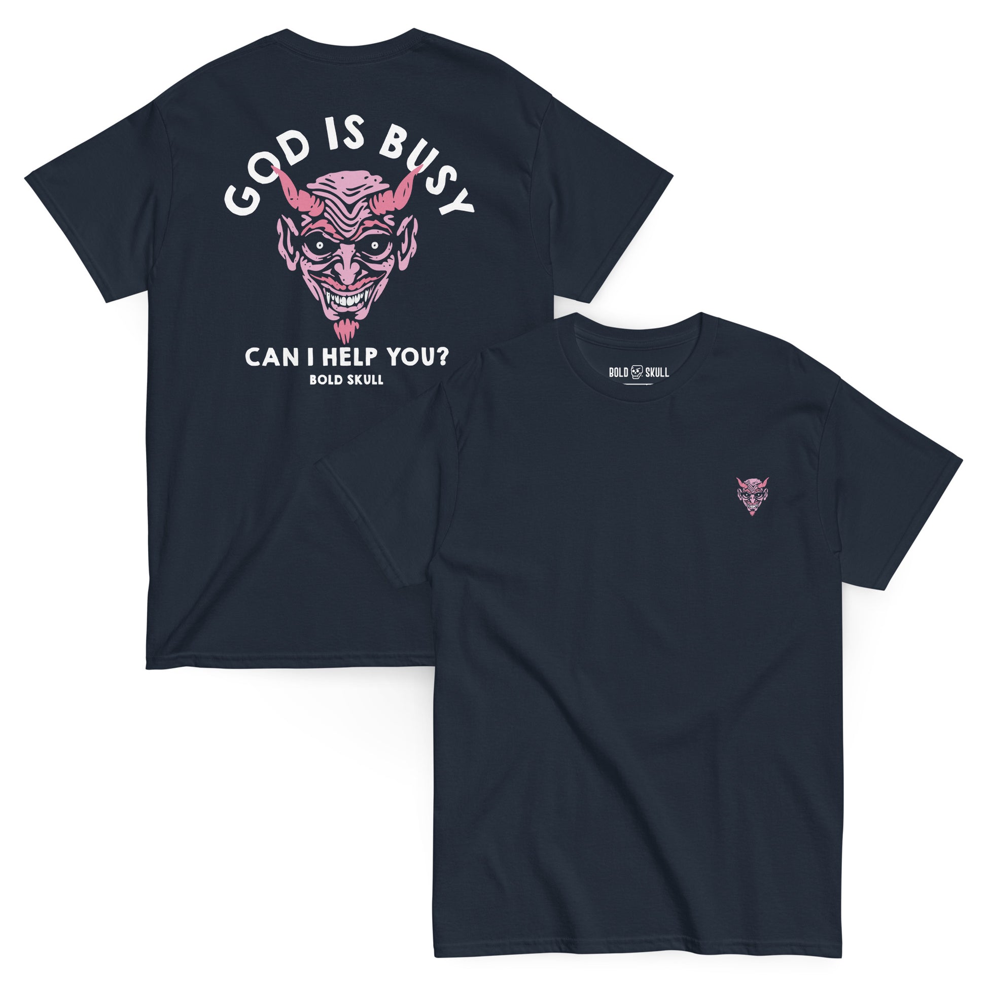 God Is Busy T-Shirt with bold graphic design and dark humor