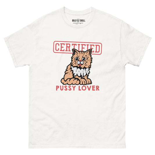 Certified Pussy Lover - T-shirt