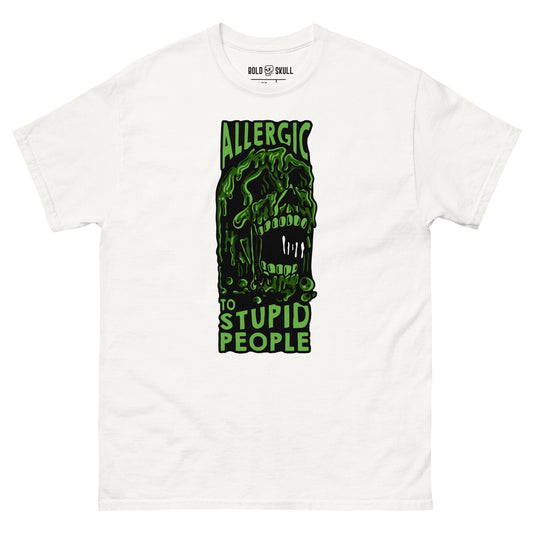 Allergic To Stupid People - T-shirt