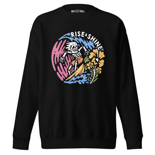 Rise & Shine F*ckers - Sweatshirt